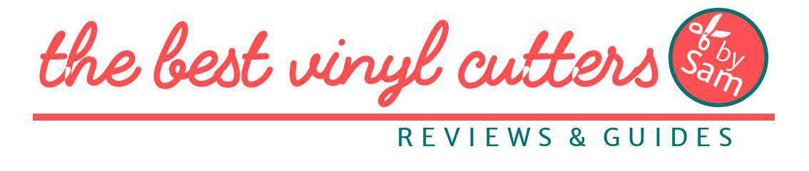the best vinyl cutters reviews guides
