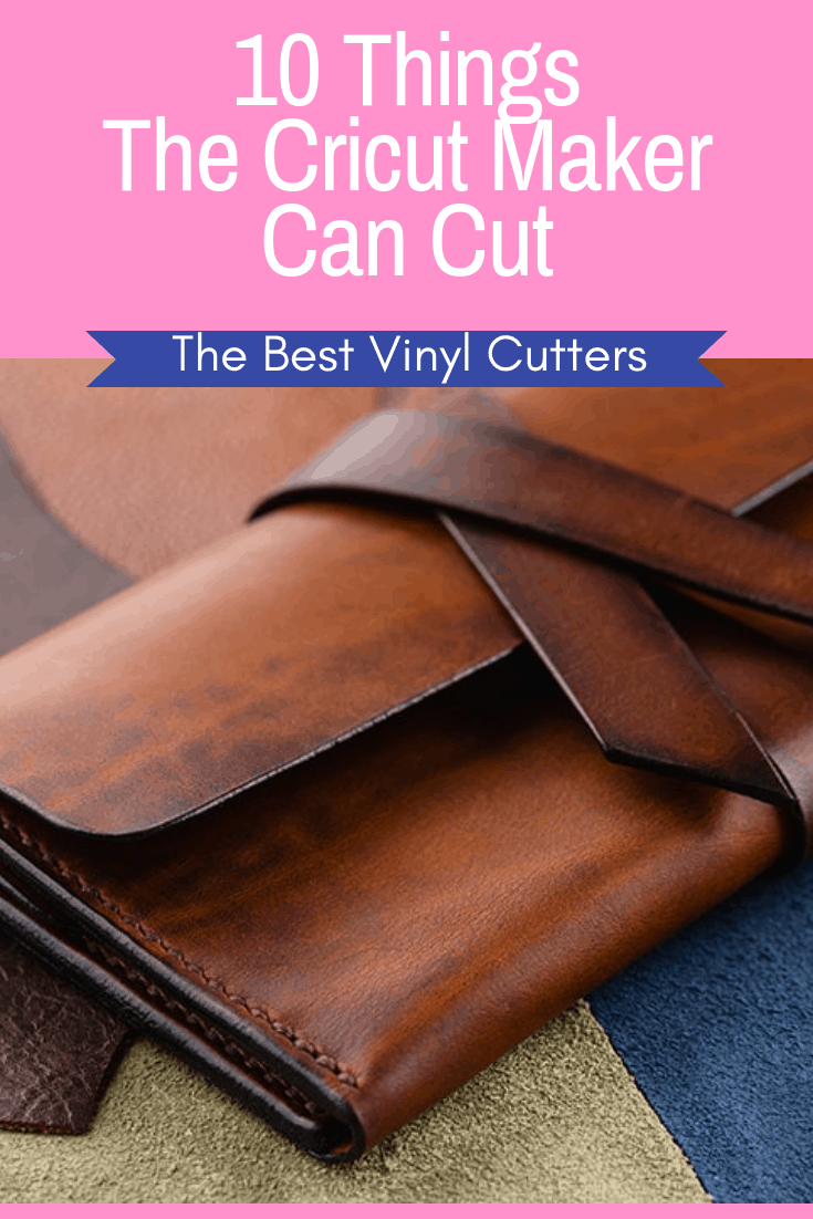 What can you cut with a Cricut Maker Cutter