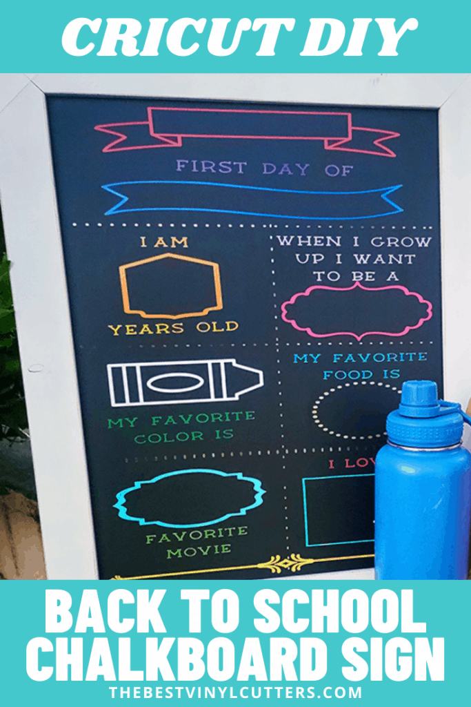 Cricut DIY Back to School Chalkboard Sign