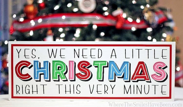 We-Need-a-Little-Christmas-Sign-Christmas-Tree