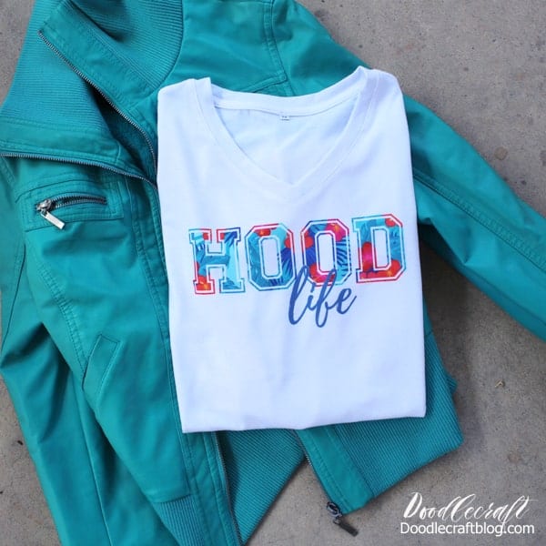 Hood Life shirt with Cricut layered infusible ink