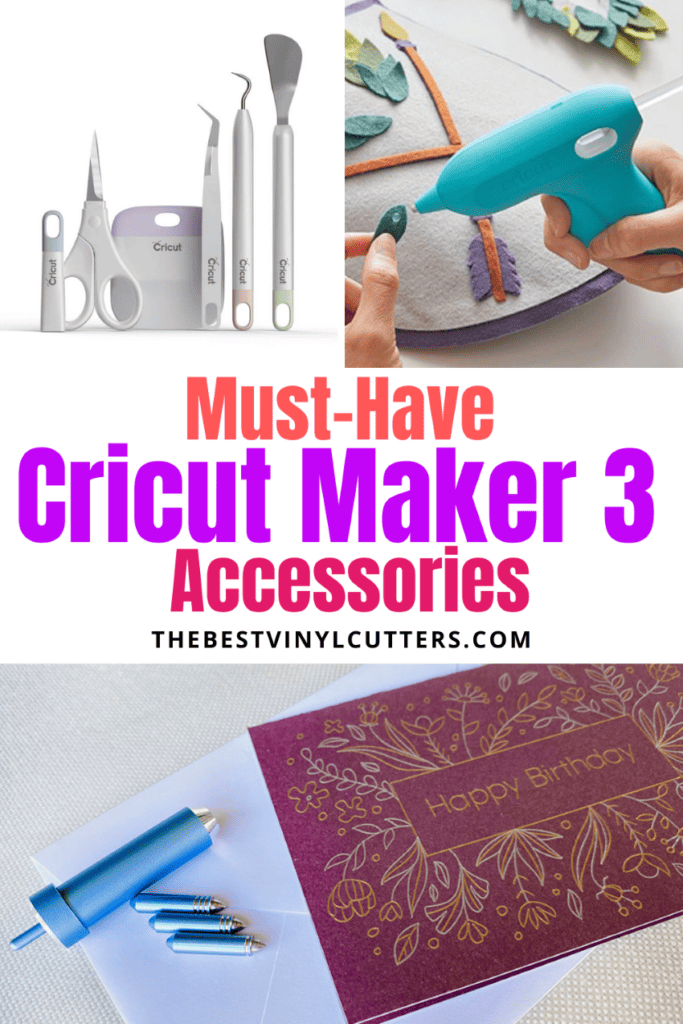 Must-Have Cricut Maker 3 accessories