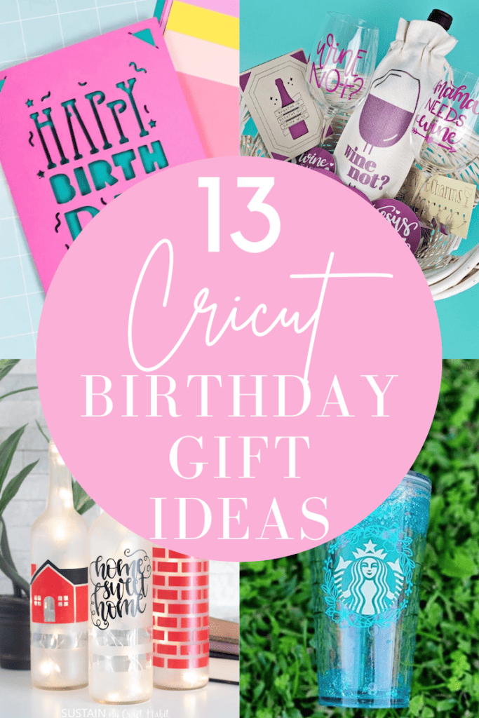 13 Cricut birthday gift ideas