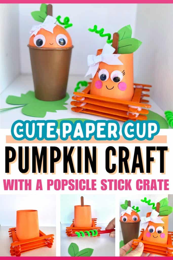 Cute Paper Cup Pumpkin Craft for Kids with a Popsicle Stick Crate