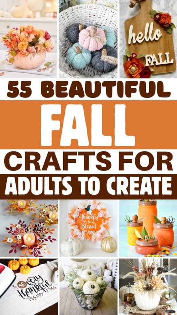 55 Beautiful Fall Crafts for Adults to Create