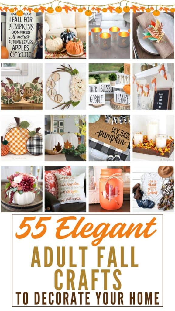 55 Elegant Adult Fall Crafts to Decorate Your Home