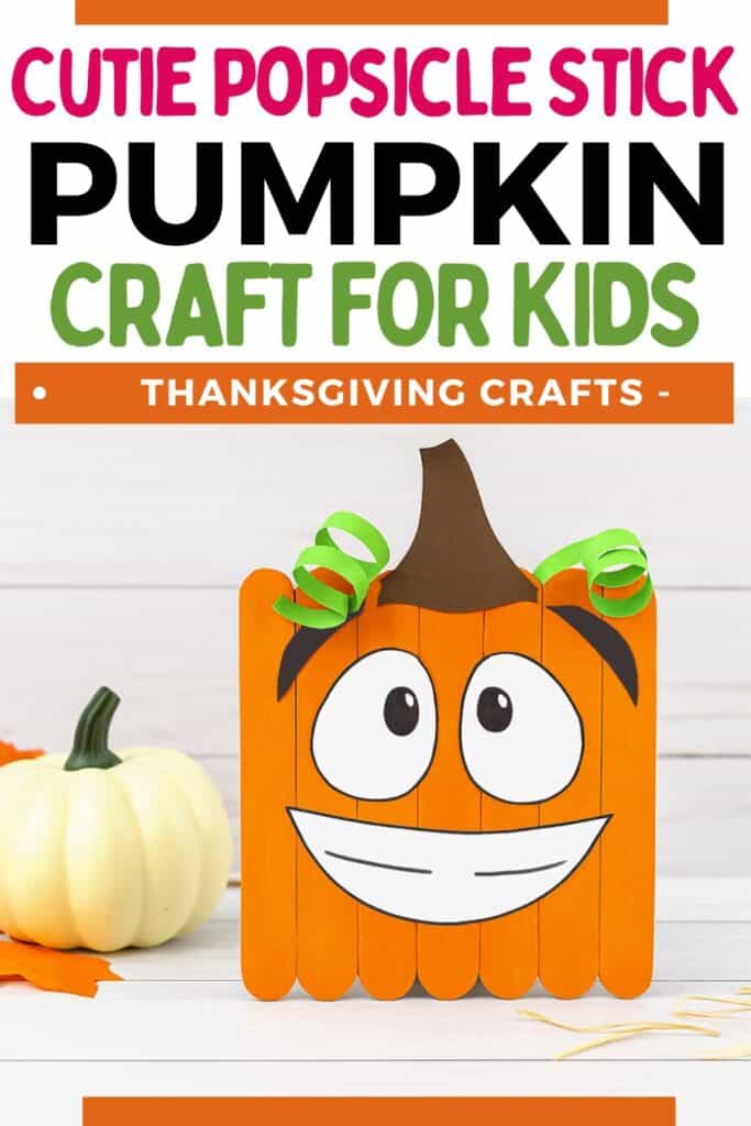 Easy Thanksgiving Pumpkin Popsicle Stick Craft for Kids