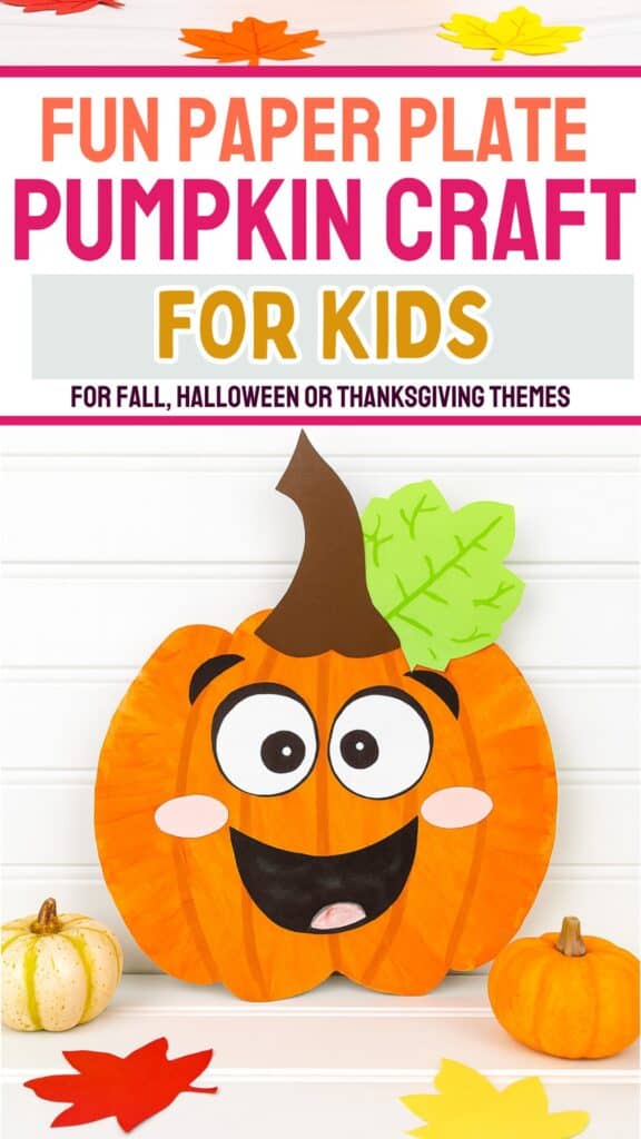 Fun Friendly (Not Scary) Pumpkin Paper Plate Craft for Kids (Fall, Halloween, Thanksgiving)