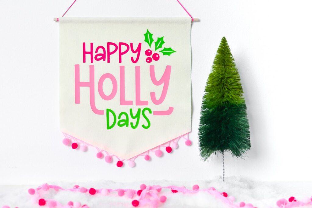Happy Holly Days Christmas Banner by Hey Lets Make Stuff
