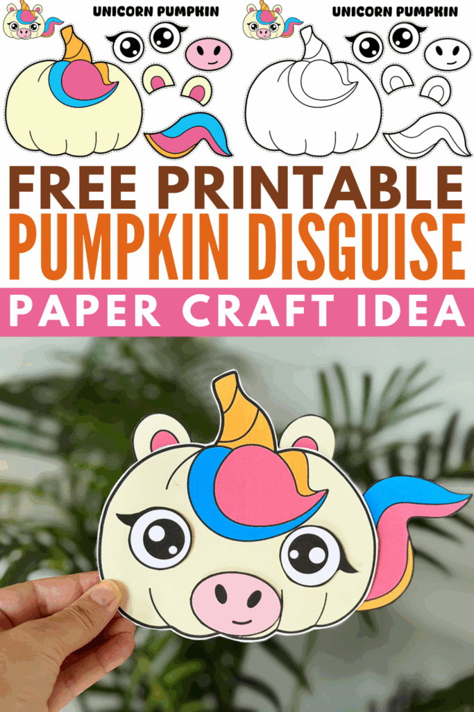Unicorn Pumpkin Disguise Idea on Paper (+ Free Printable) - Fall, Halloween, Thanksgiving