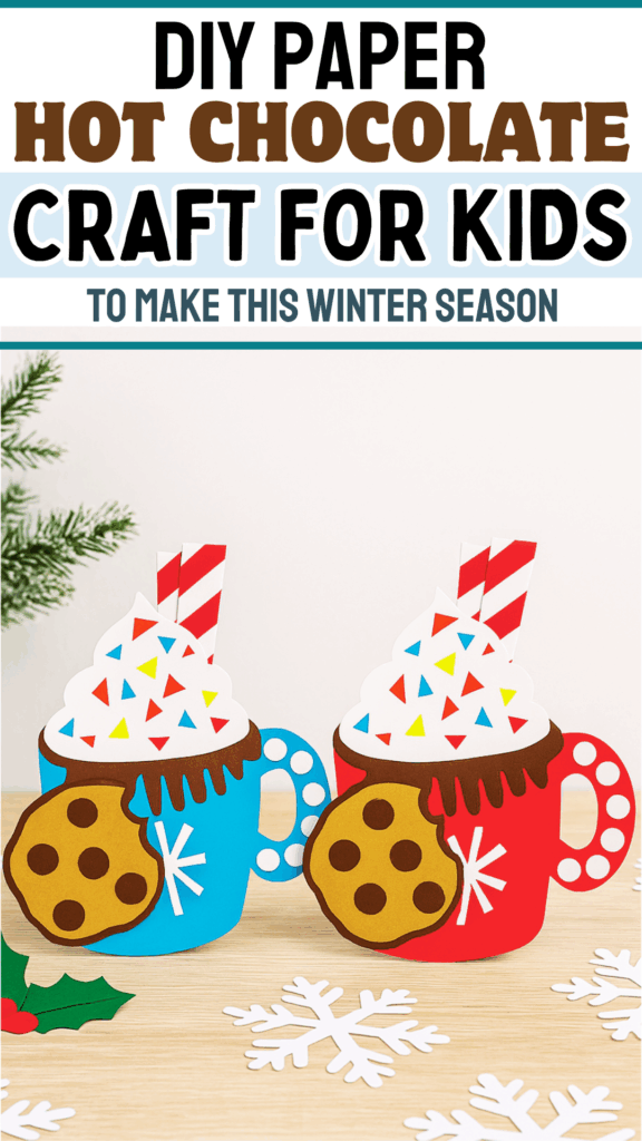DIY Hot Chocolate Paper Winter Craft for Kids to Make