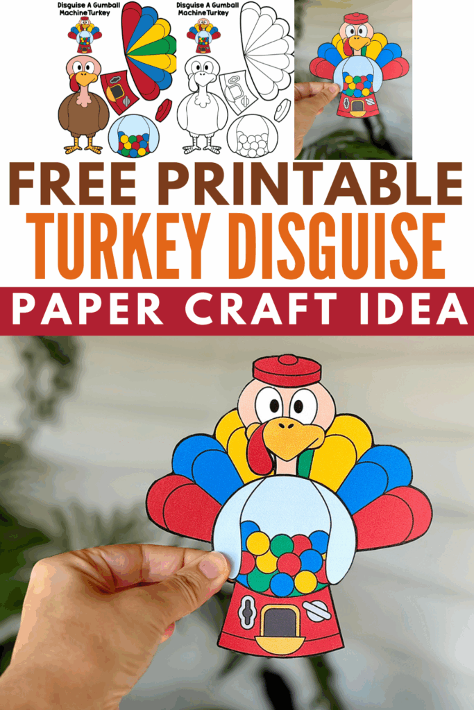 Free Printable Gumball Machine Turkey Disguise Idea on Paper - Fall, Thanksgiving