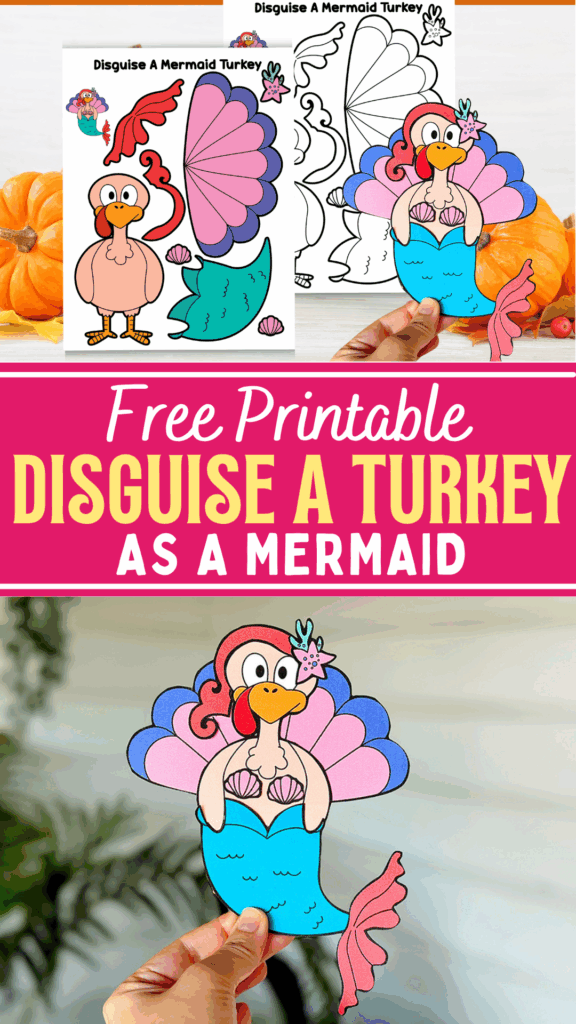 Printable Disguise a Turkey As a Mermaid Paper Project for Fall & Thanksgiving