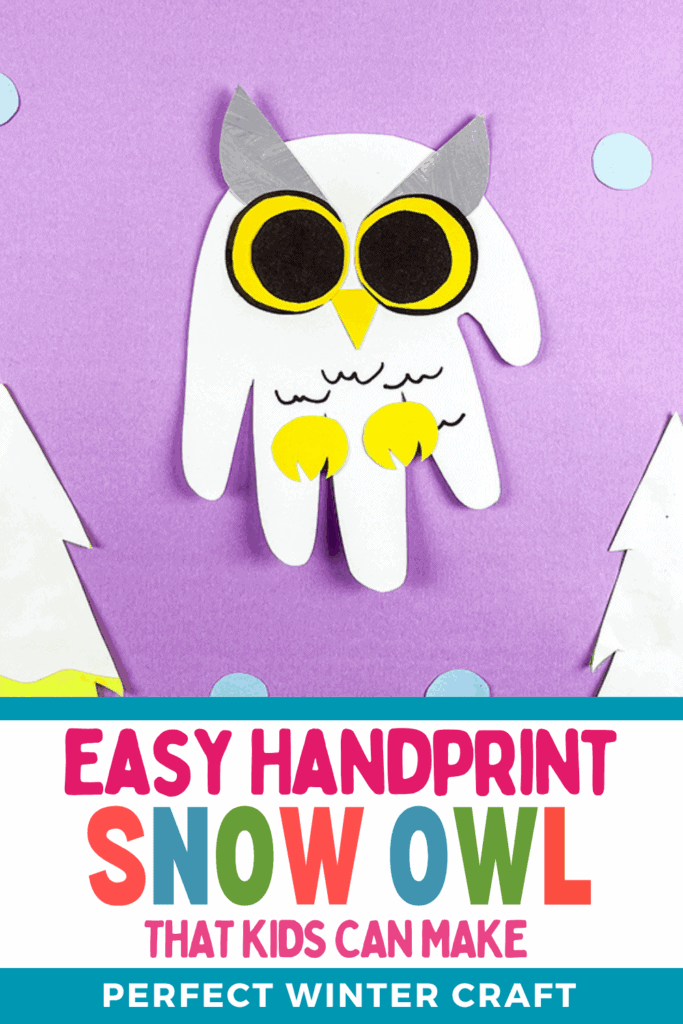 Easy DIY Winter Handprint Snow Owl Craft for Kids to Make this Winter