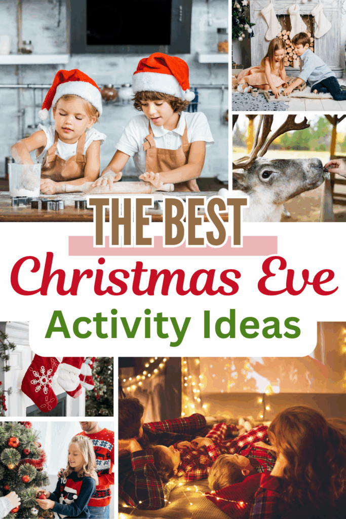 The Best Christmas Eve Activity Ideas
